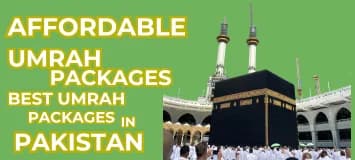 Affordable Umrah Packages Best Umrah Packages in Pakistan