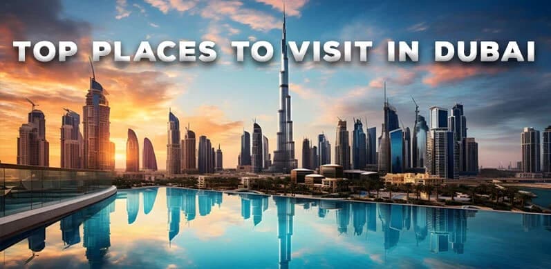 Top places to visit in Dubai