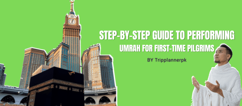 Step-by-Step Guide to Performing Umrah for First-Time Pilgrims